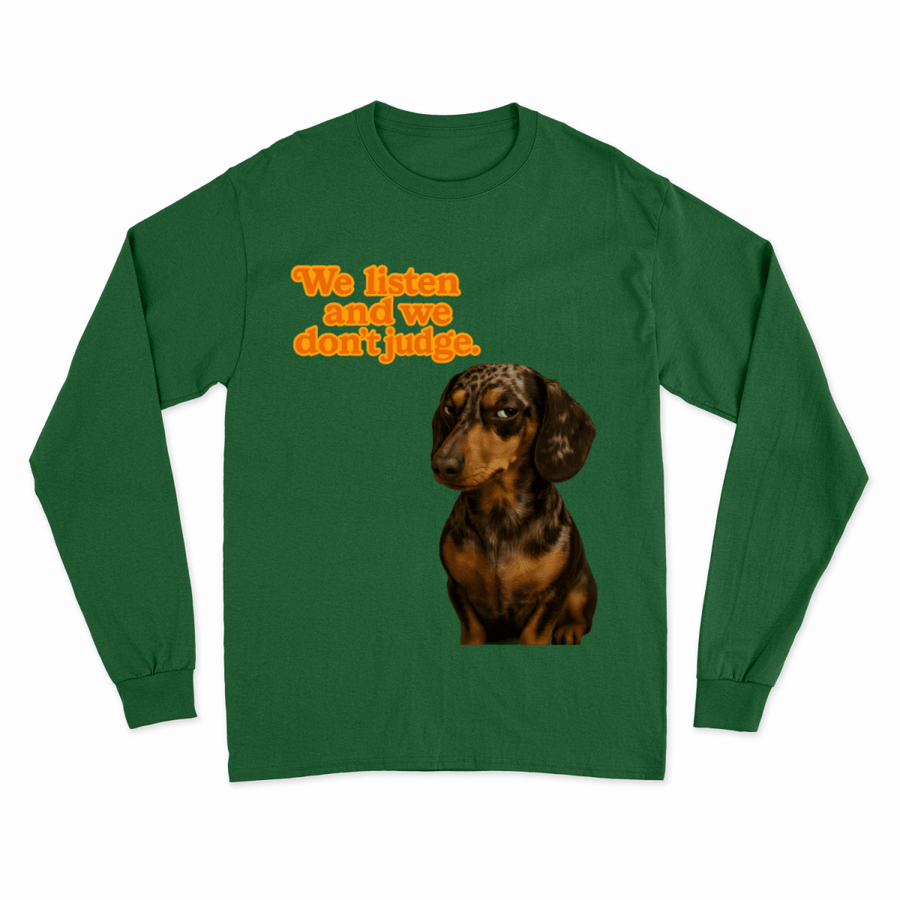 Sweatshirt „We Listen. And We Don’t Judge.“ – Dackel mit Herz & Humor-True Insights