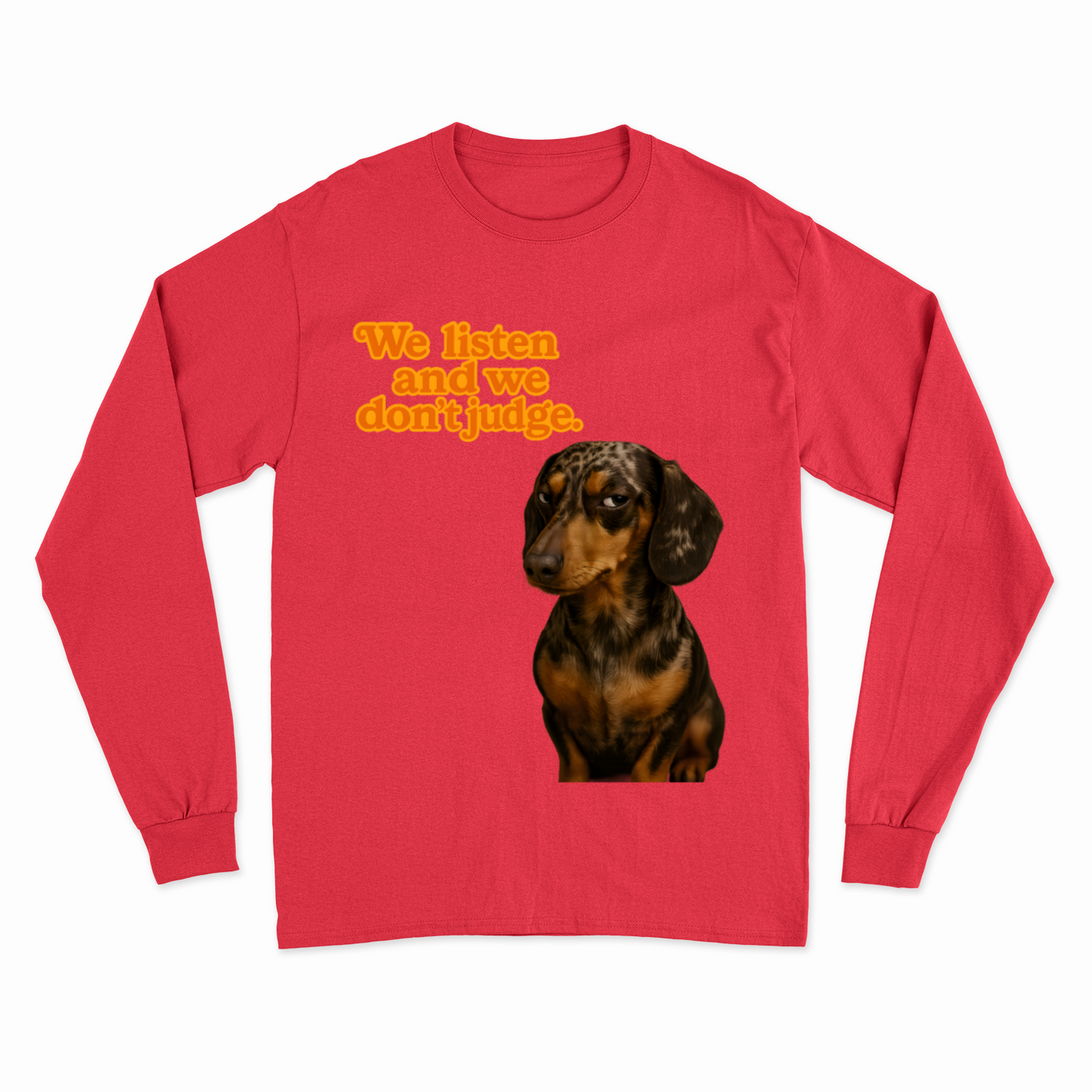Sweatshirt „We Listen. And We Don’t Judge.“ – Dackel mit Herz & Humor