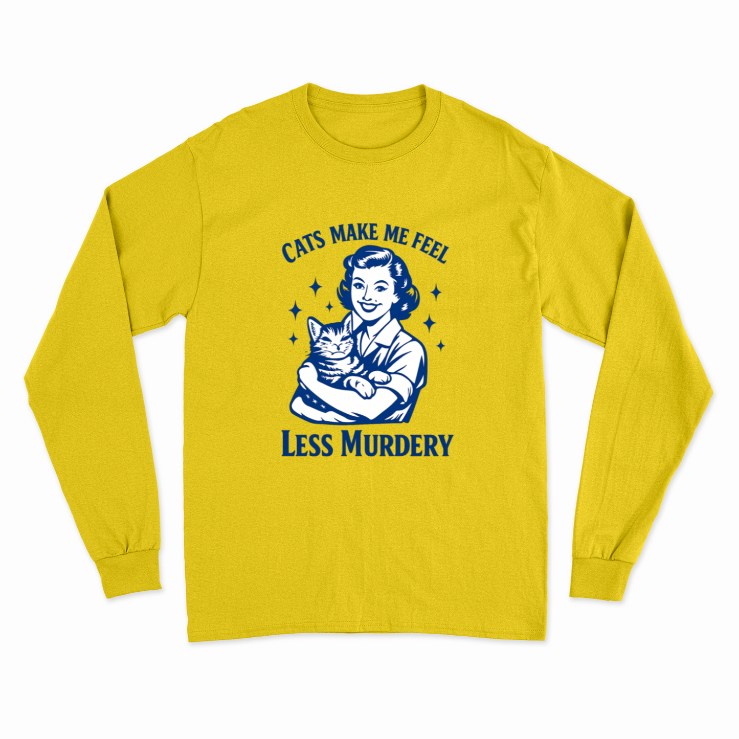 Unisex Sweatshirt – Cats make me feel less murdery