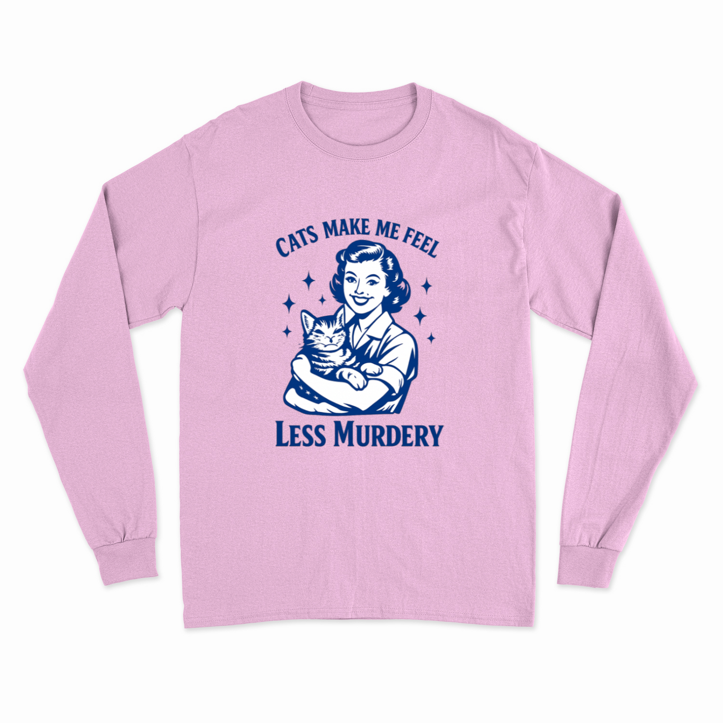 Unisex Sweatshirt – Cats make me feel less murdery