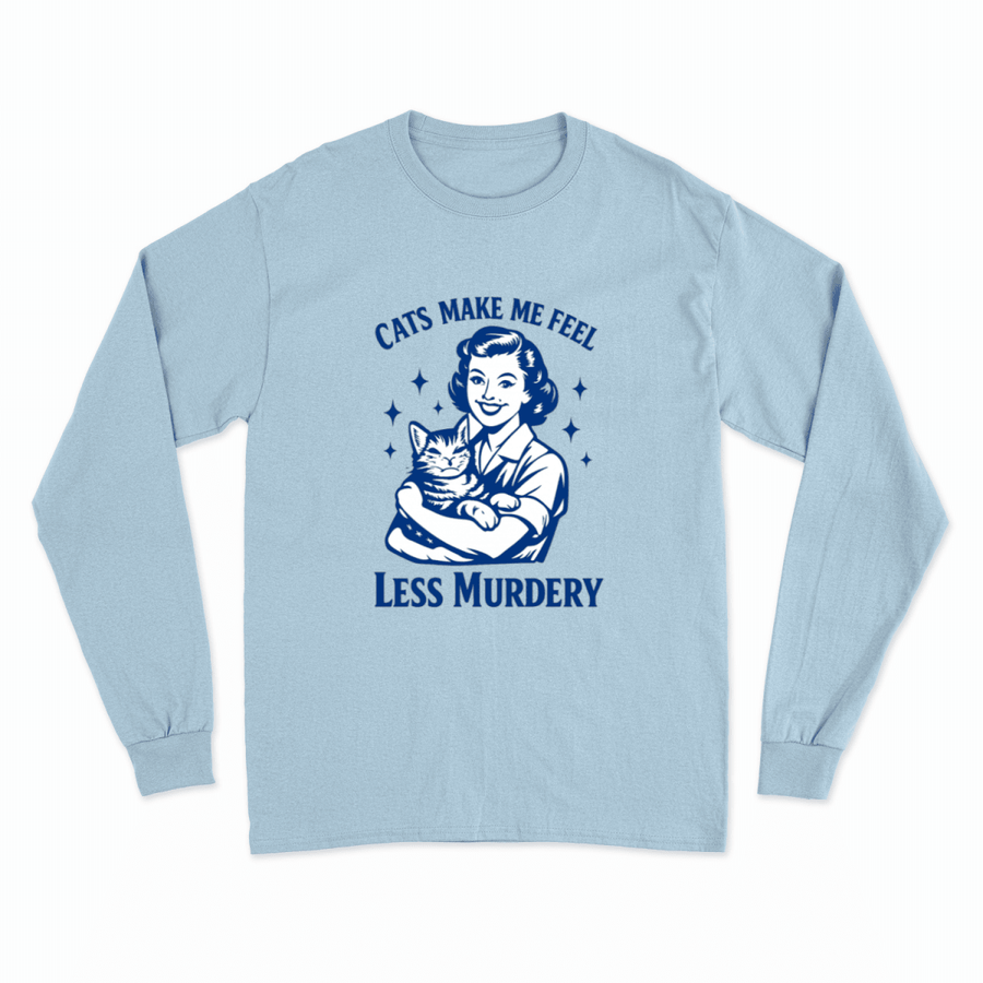 Unisex Sweatshirt – Cats make me feel less murdery-True Insights