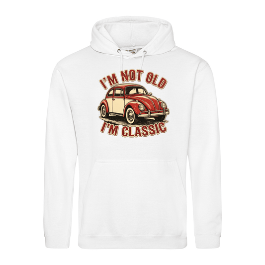 I'm Not Old I'm Classic Hoodie | Vintage Käfer Hoodie