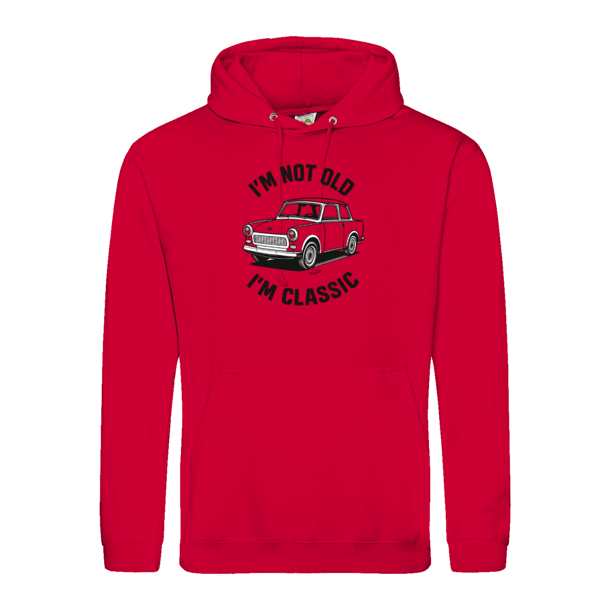 I'm Not Old I'm Classic Hoodie – Trabi Edition