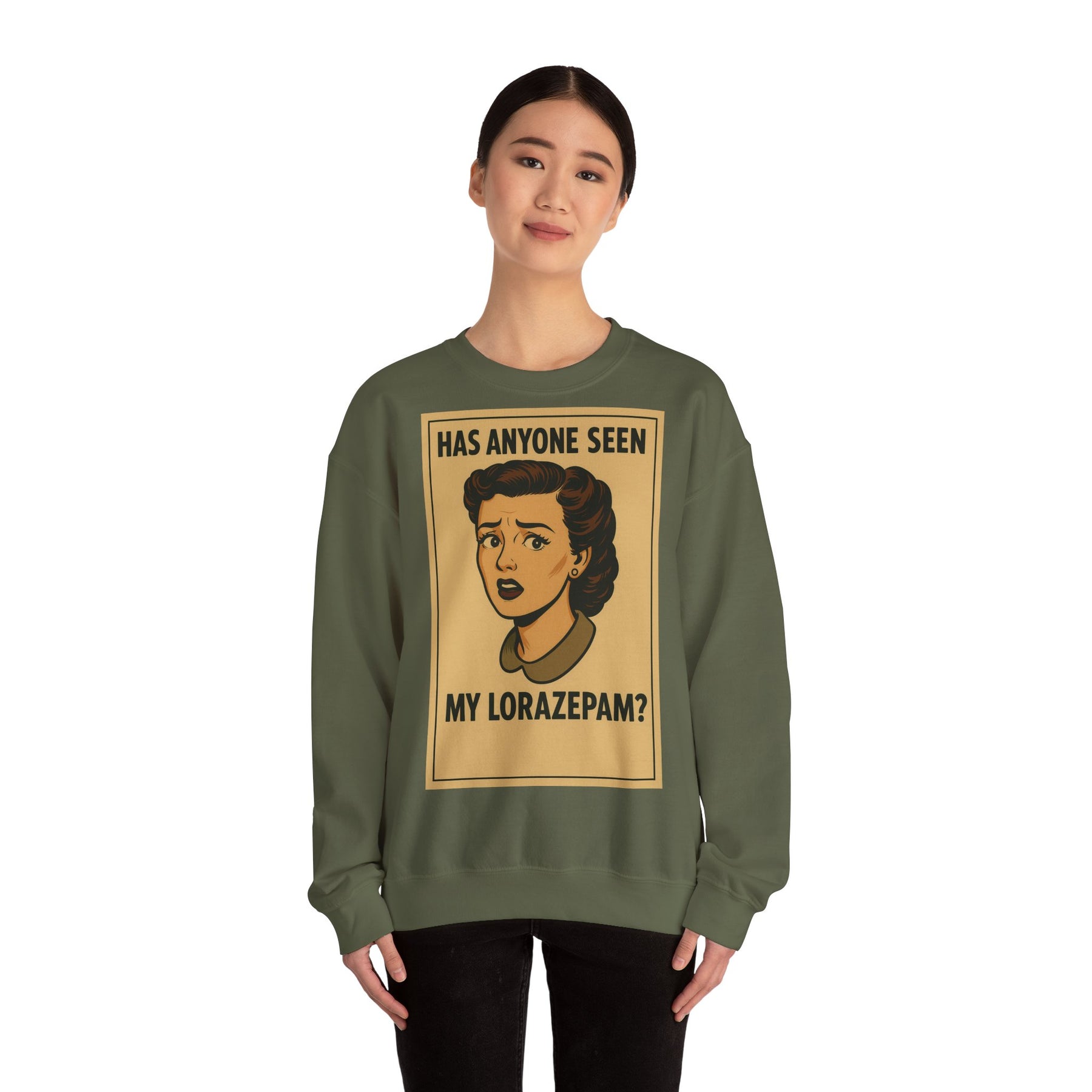 Sweatshirt – Motiv: "Has anyone seen my Lorazepam?" – Retro-Sweatshirt | True Insights Design mit Humor