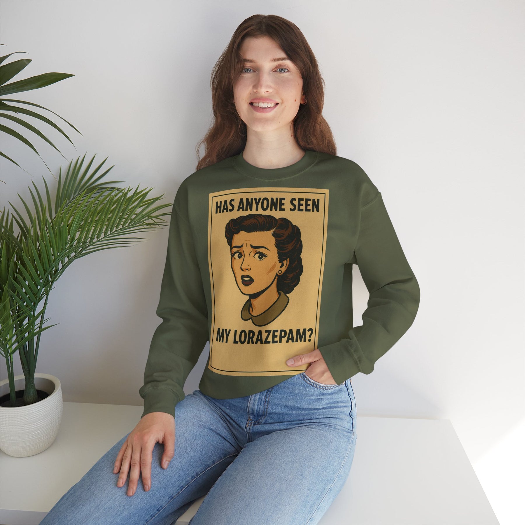 Sweatshirt – Motiv: "Has anyone seen my Lorazepam?" – Retro-Sweatshirt | True Insights Design mit Humor