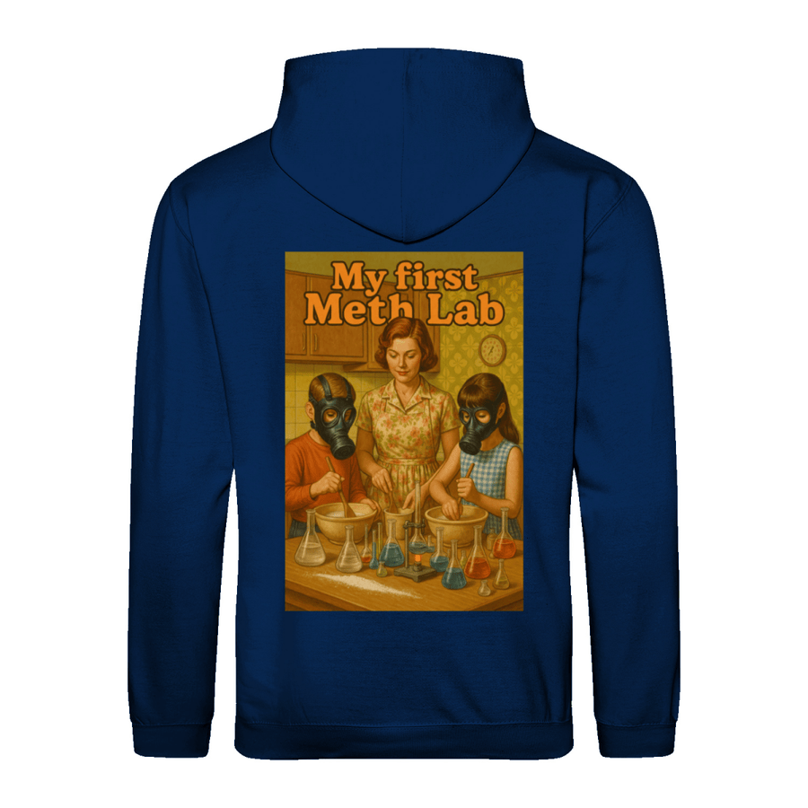 MY First Meth Lab Hoodie-True Insights