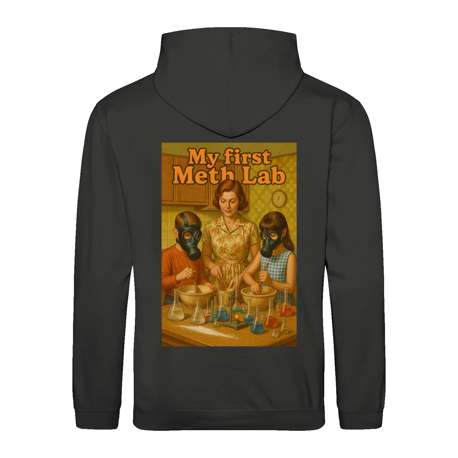 MY First Meth Lab Hoodie-True Insights