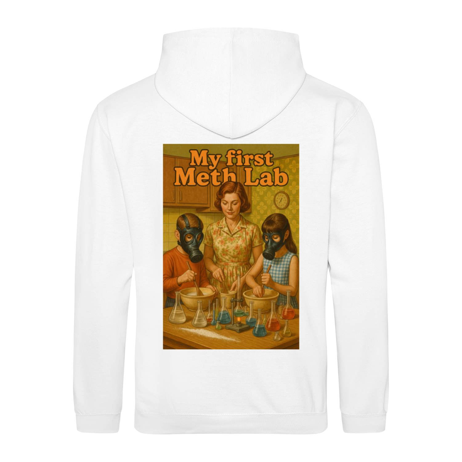 MY First Meth Lab Hoodie-True Insights