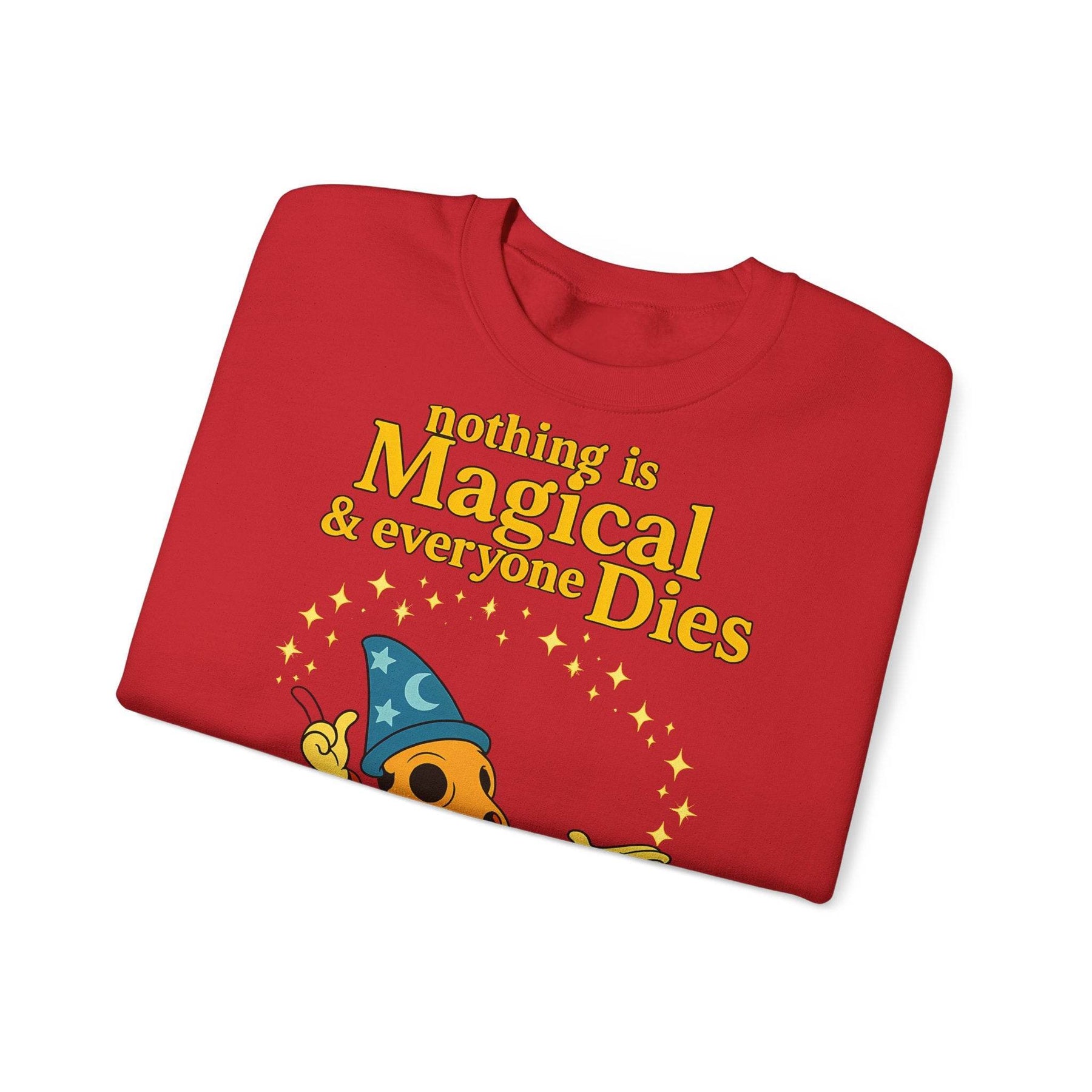 Sweatshirt – "Nothing is Magical – & everyone Dies | Satirisches Skelett-Motiv für Schwarzseher mit Humor" | True Insights Design mit Humor
