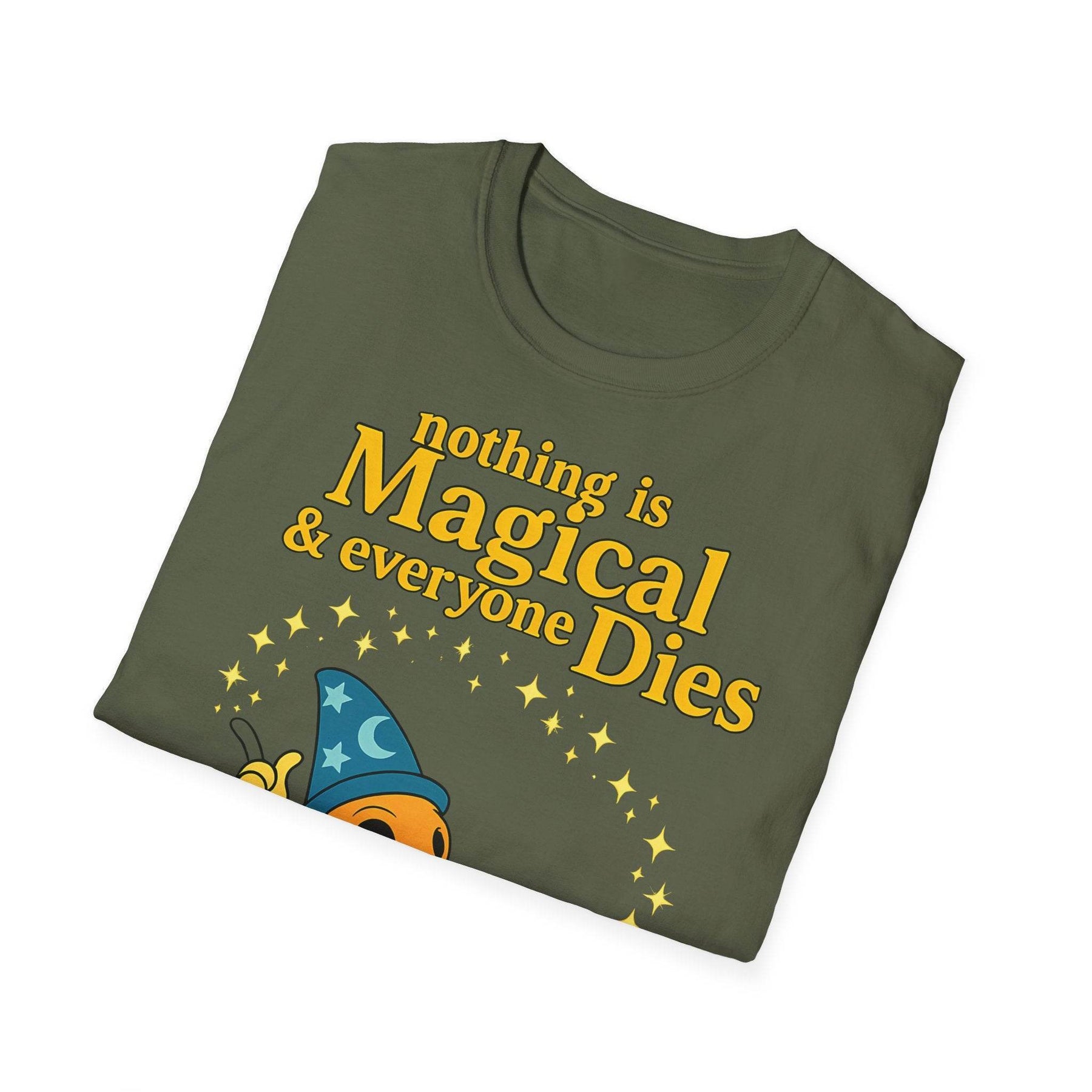 "Nothing is Magical – & everyone Dies | Satirisches Skelett-Motiv für Schwarzseher mit Humor" – Freches Satire-Design für mutige Statements | True Insights