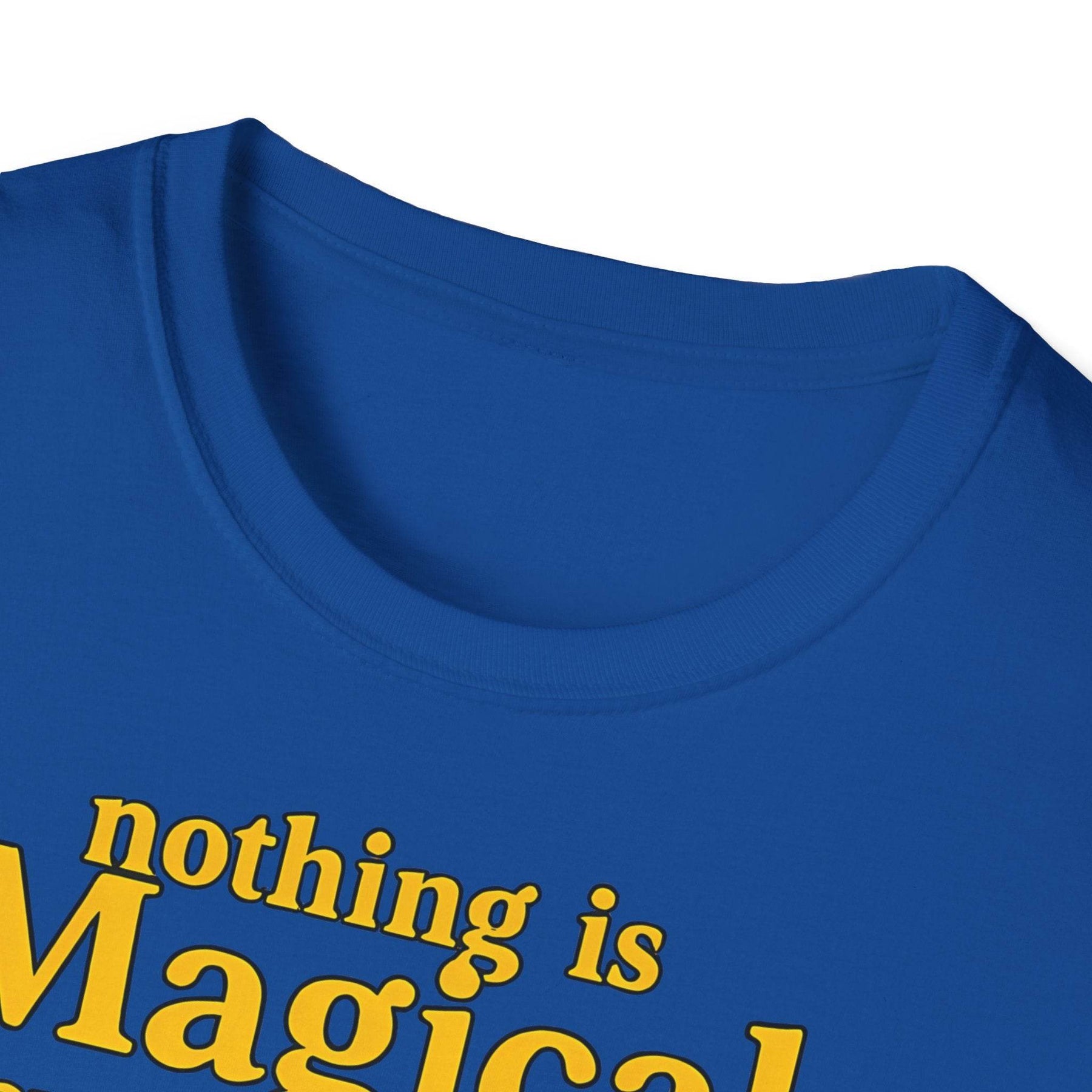 "Nothing is Magical – & everyone Dies | Satirisches Skelett-Motiv für Schwarzseher mit Humor" – Freches Satire-Design für mutige Statements | True Insights