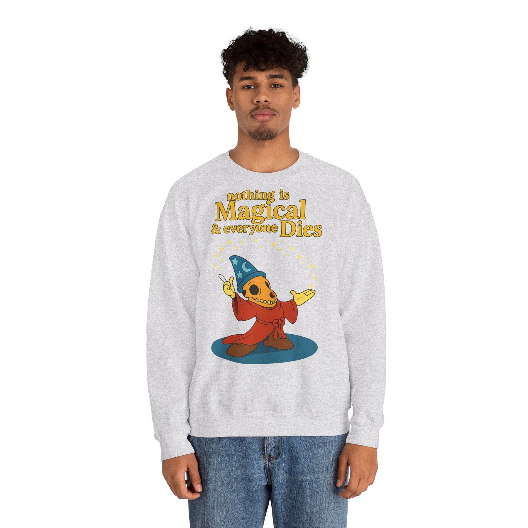 Sweatshirt – "Nothing is Magical – & everyone Dies | Satirisches Skelett-Motiv für Schwarzseher mit Humor" | True Insights Design mit Humor