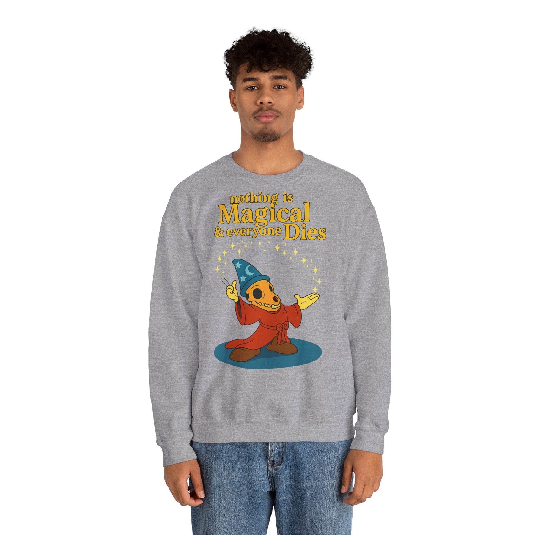 Sweatshirt – "Nothing is Magical – & everyone Dies | Satirisches Skelett-Motiv für Schwarzseher mit Humor" | True Insights Design mit Humor