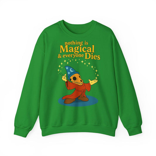 Sweatshirt – "Nothing is Magical – & everyone Dies | Satirisches Skelett-Motiv für Schwarzseher mit Humor" | True Insights Design mit Humor