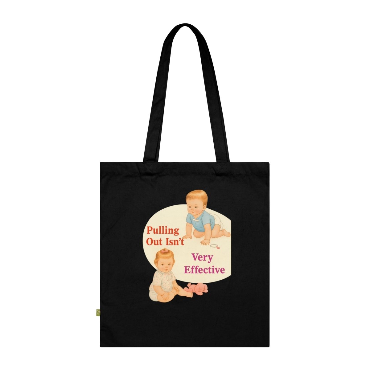 Pulling Out Isn’t Very Effective – Ironische Statement-Totebag mit Babymotiv-Bags-True Insights