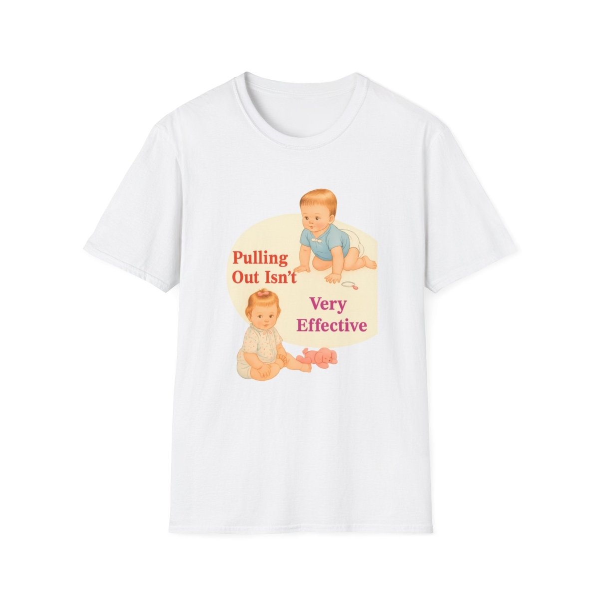 Pulling Out Isn’t Very Effective – Satirisches Motiv für Erwachsene – Freches Satire-Design für mutige Statements | True Insights