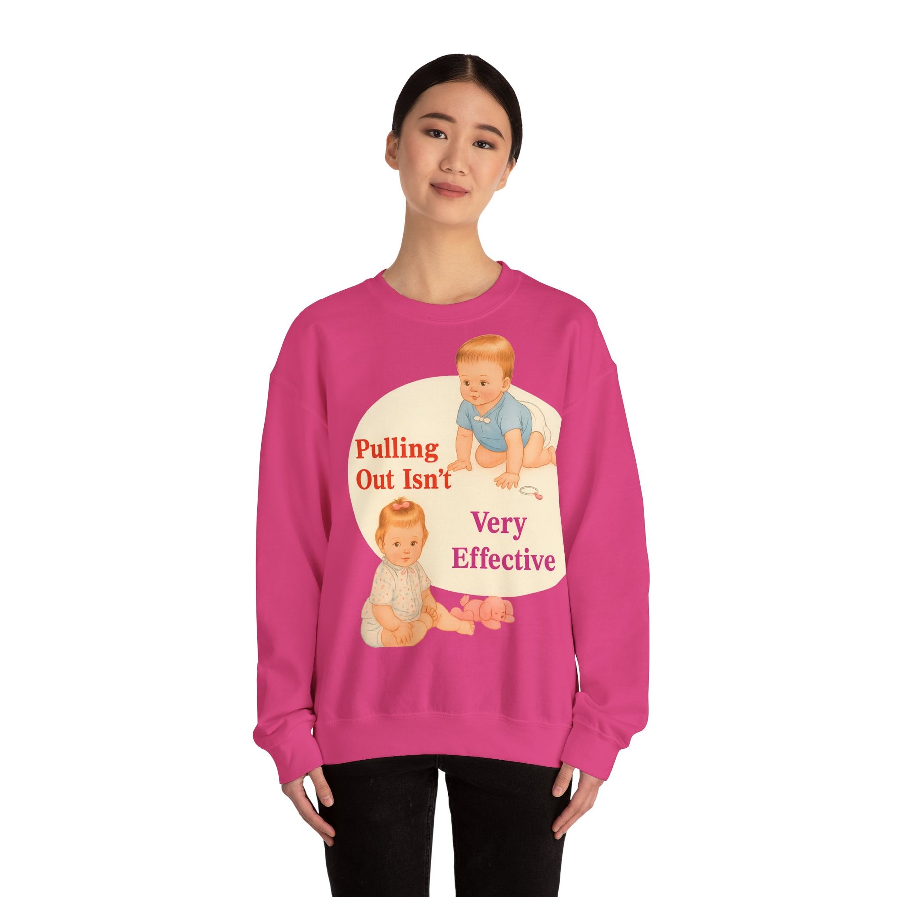 Sweatshirt – Pulling Out Isn’t Very Effective – Satirisches Statement-Sweatshirt | True Insights Design mit Humor