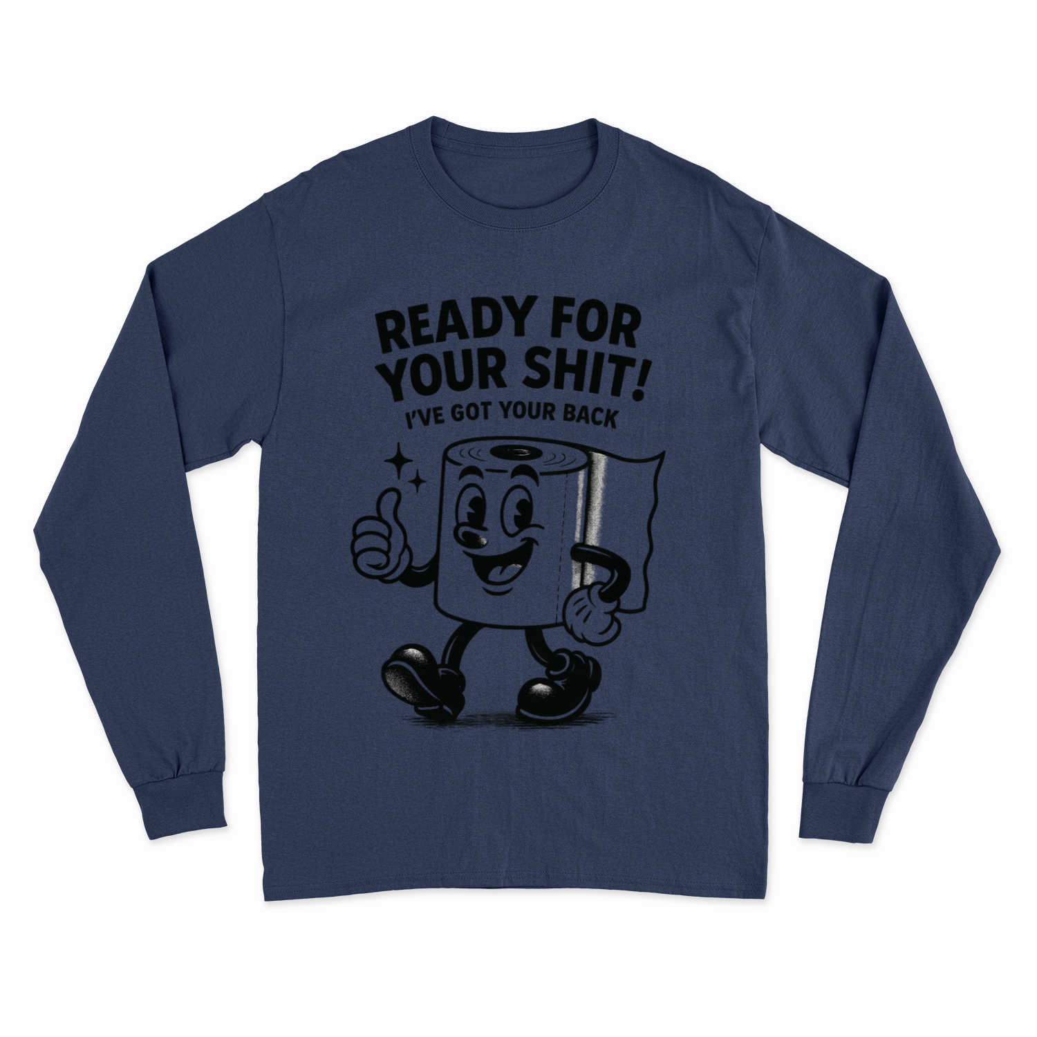 Ready for Your Shit – Satirisches Sweatshirt mit Klopapier-Illustration | Humor & Statement-Sweatshirt-True Insights