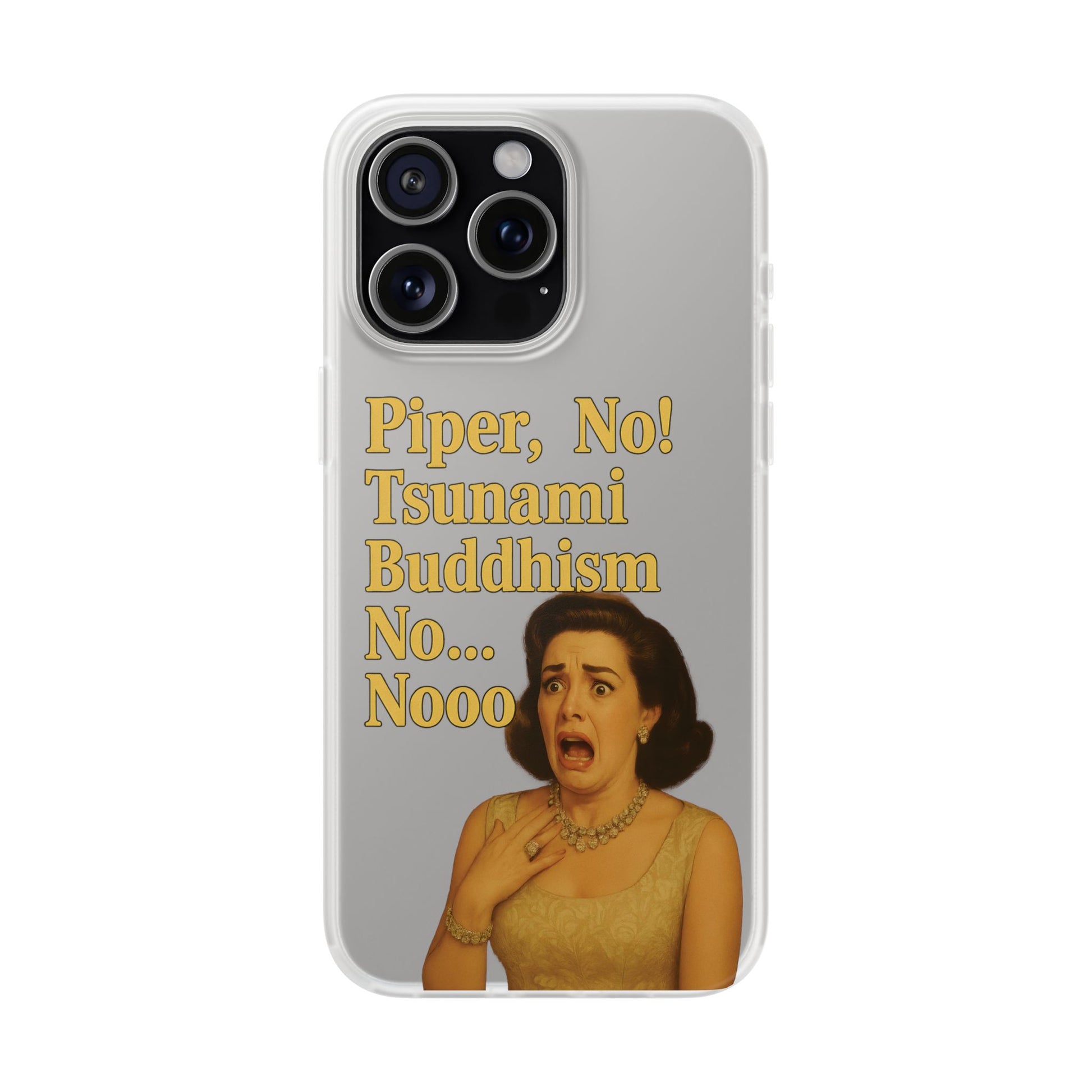 Retro-Drama Handyhülle – „Piper, No! Tsunami Buddhism Nooo“-Phone Case-True Insights