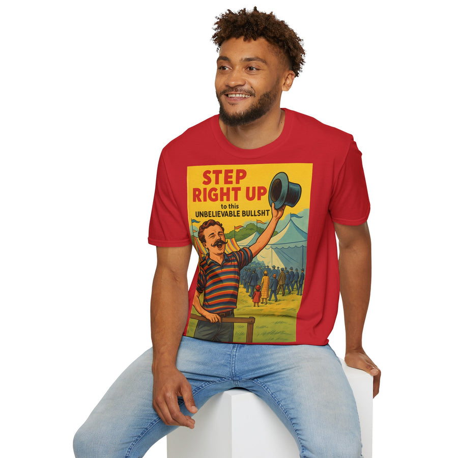 Satirisches Zirkus T-Shirt - Step Right Up Bullshit Vintage Design