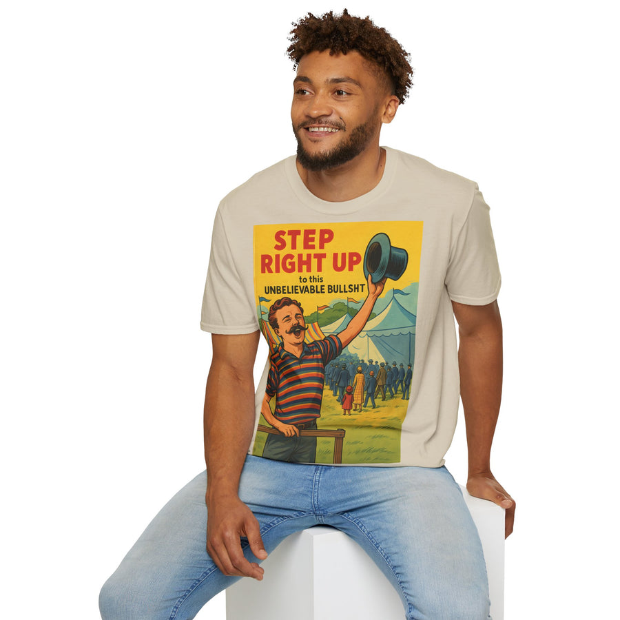 Satirisches Zirkus T-Shirt - Step Right Up Bullshit Vintage Design