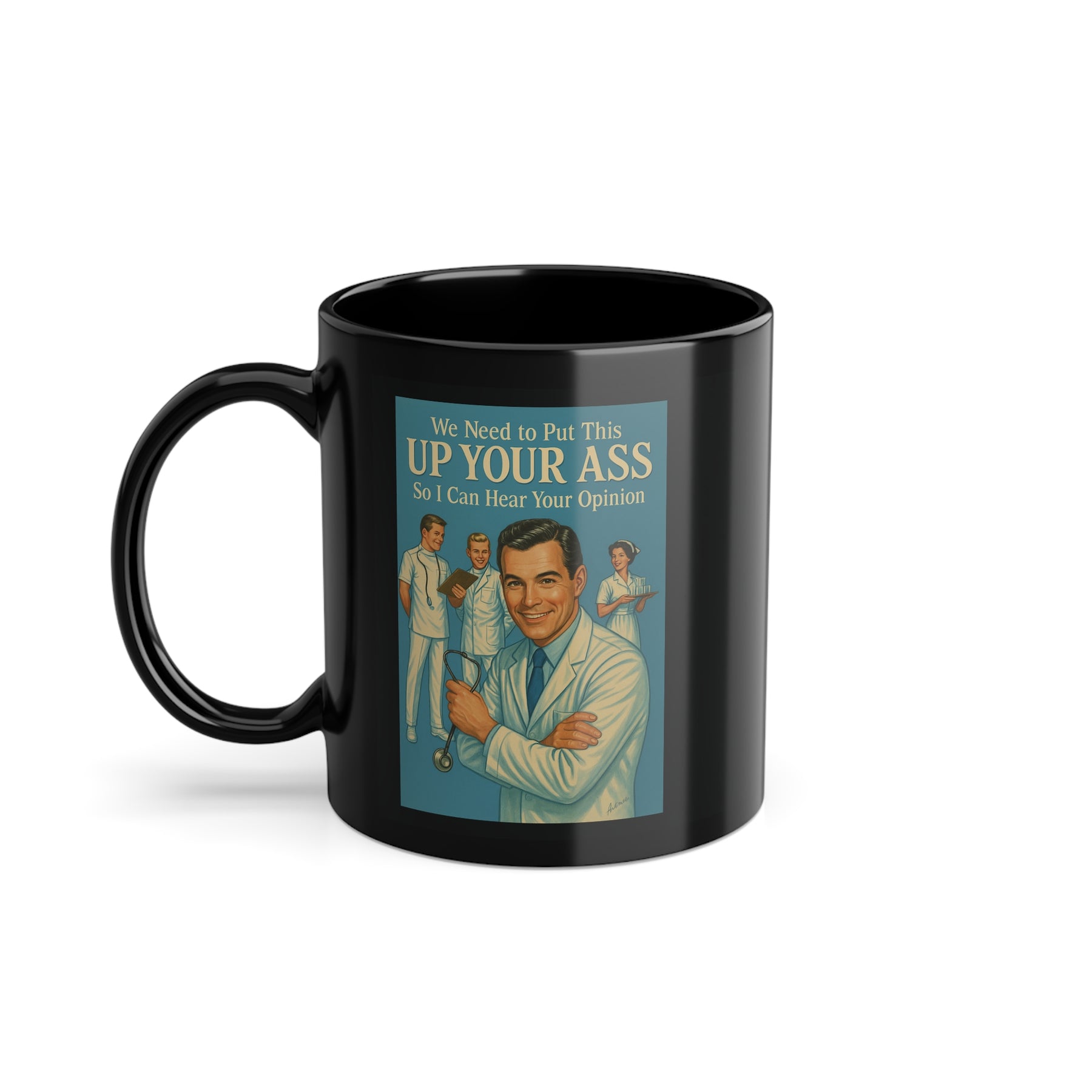 Satire-Tasse „Up Your Ass“ – freches Ärztemotiv im Retro-Stil-Mug-True Insights