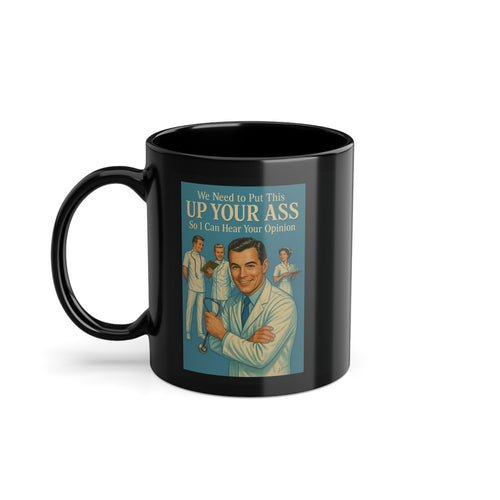 Satire-Tasse „Up Your Ass“ – freches Ärztemotiv im Retro-Stil-Mug-True Insights