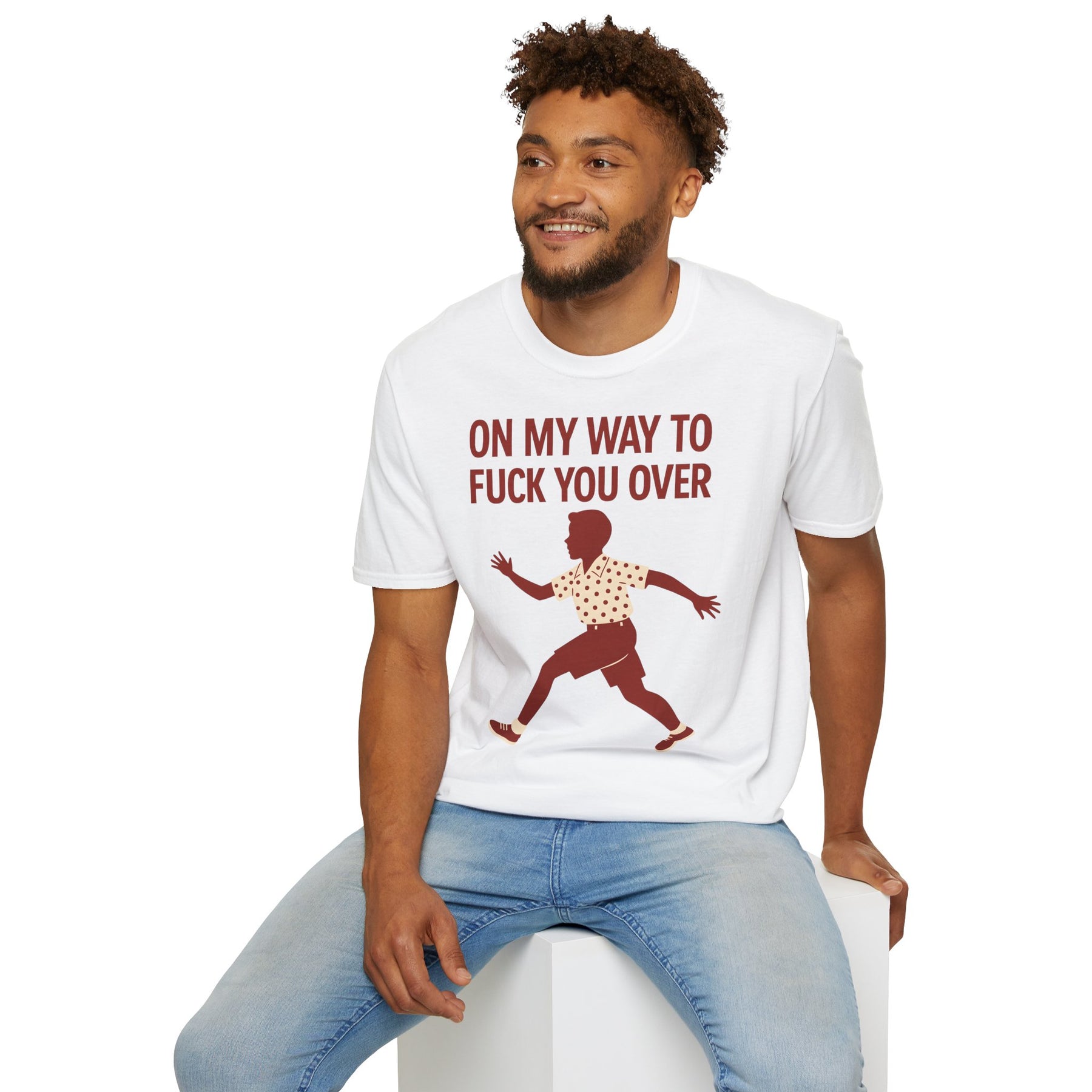 Statement Shirt – „On my way to f*ck you over“ | Satirisches Retro-Motiv mit ironischem Twist – Freches Satire-Design für mutige Statements | True Insights