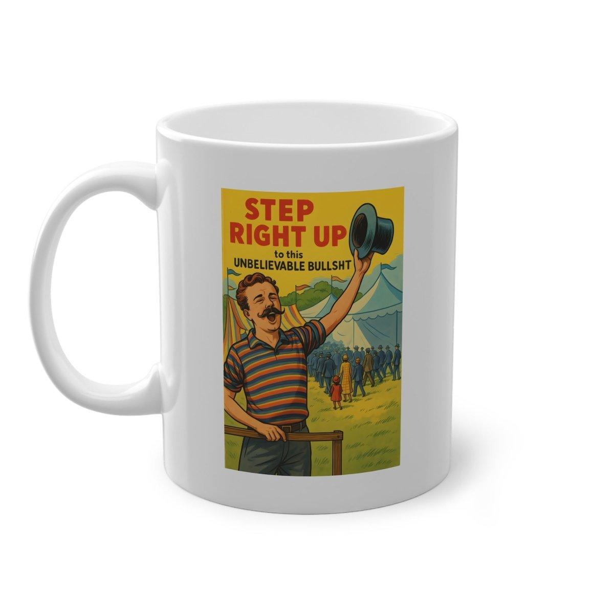 Step Right Up – Tasse-Mug-True Insights