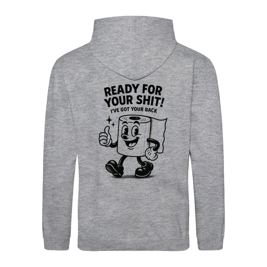 Sweatshirt Ready for your Shit – Satirischer Hoodie mit Rückendruck-Sweatshirt-True Insights