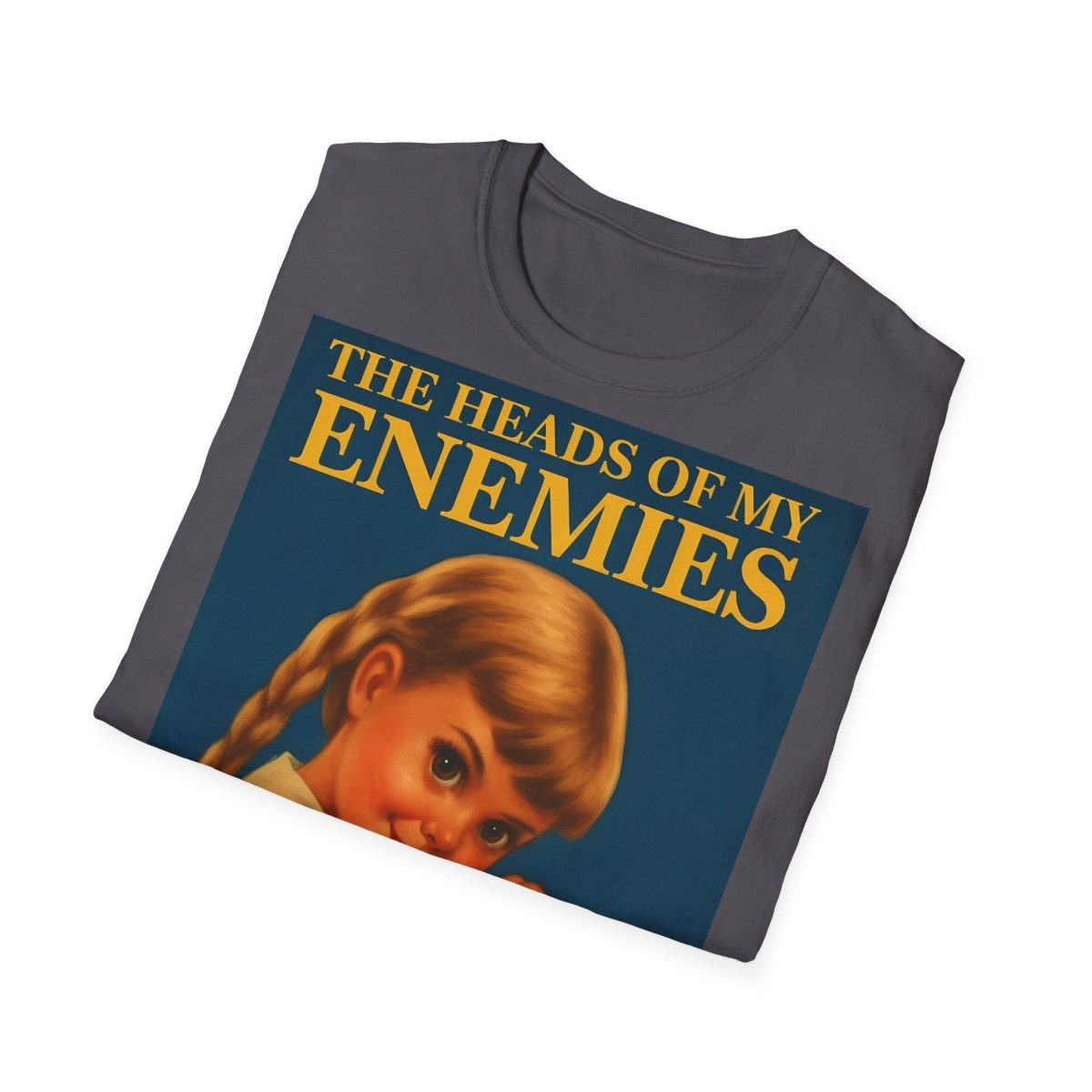 T-Shirt „The Heads of My Enemies“ – Retro-Satire mit Kinderbuch-Flair – Freches Satire-Design für mutige Statements | True Insights