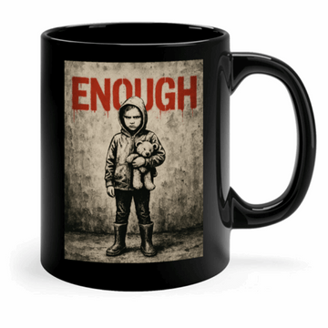 Tasse „ENOUGH“ – Protestkunst für den Morgenkaffee | Street-Art Statement Mug