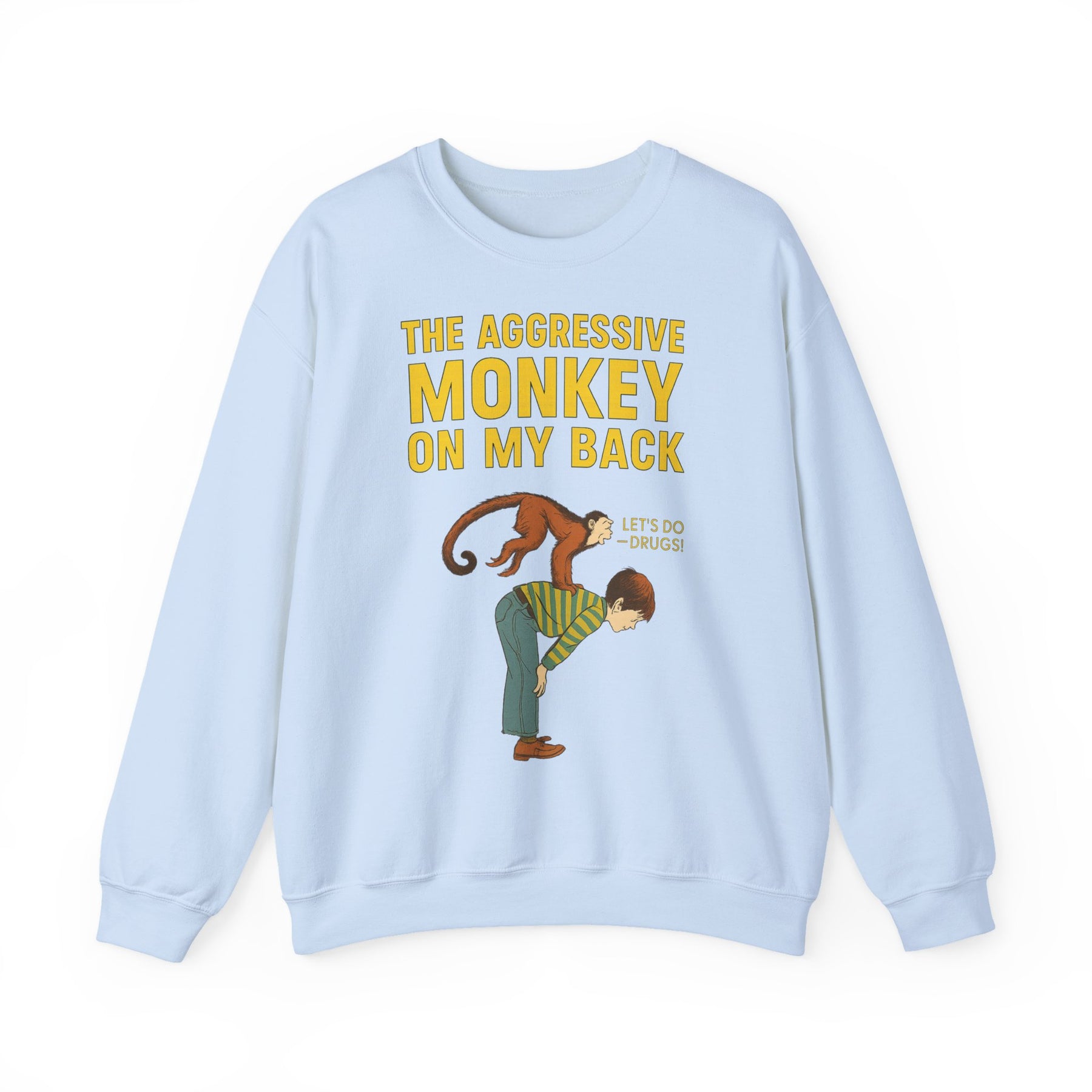 🐒 The Aggressive Monkey on My Back –atire Sweatshirt im Retro-Stil – Freches Satire-Design für mutige Statements | True Insights