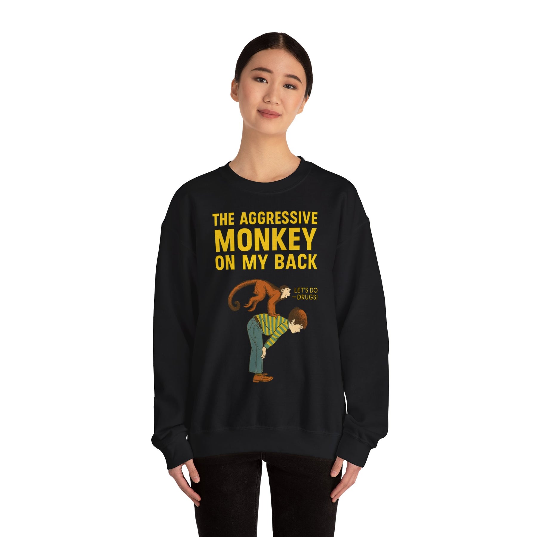 🐒 The Aggressive Monkey on My Back –atire Sweatshirt im Retro-Stil – Freches Satire-Design für mutige Statements | True Insights