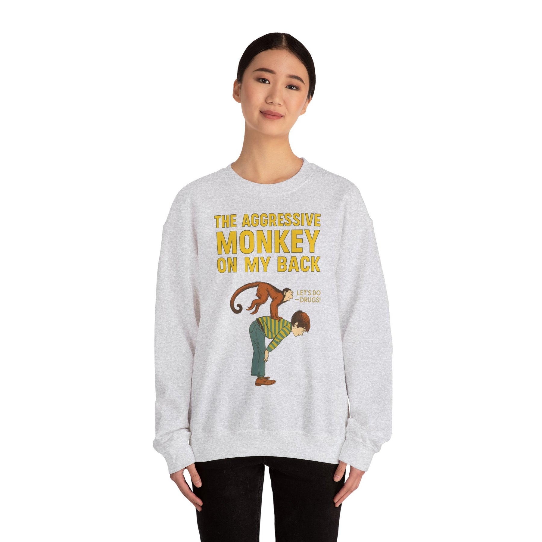 🐒 The Aggressive Monkey on My Back –atire Sweatshirt im Retro-Stil – Freches Satire-Design für mutige Statements | True Insights