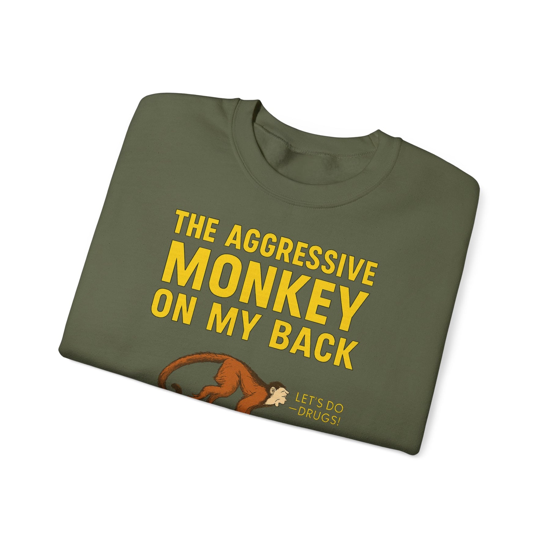🐒 The Aggressive Monkey on My Back –atire Sweatshirt im Retro-Stil – Freches Satire-Design für mutige Statements | True Insights