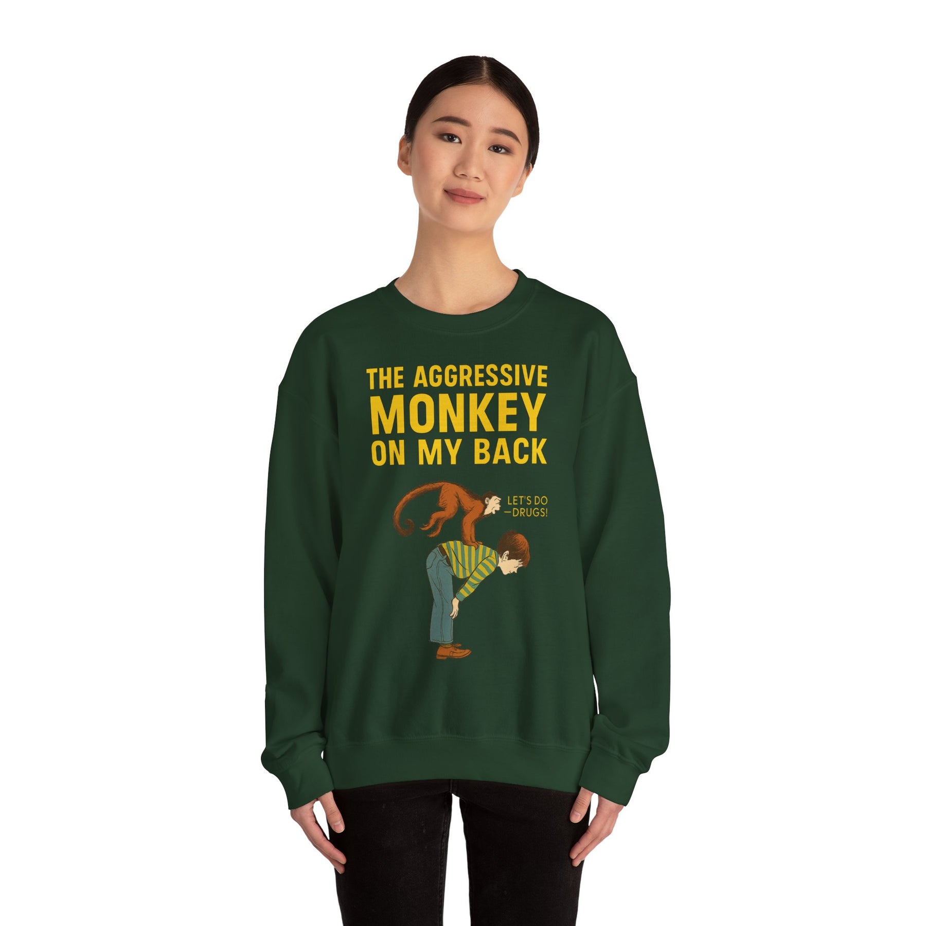 🐒 The Aggressive Monkey on My Back –atire Sweatshirt im Retro-Stil – Freches Satire-Design für mutige Statements | True Insights