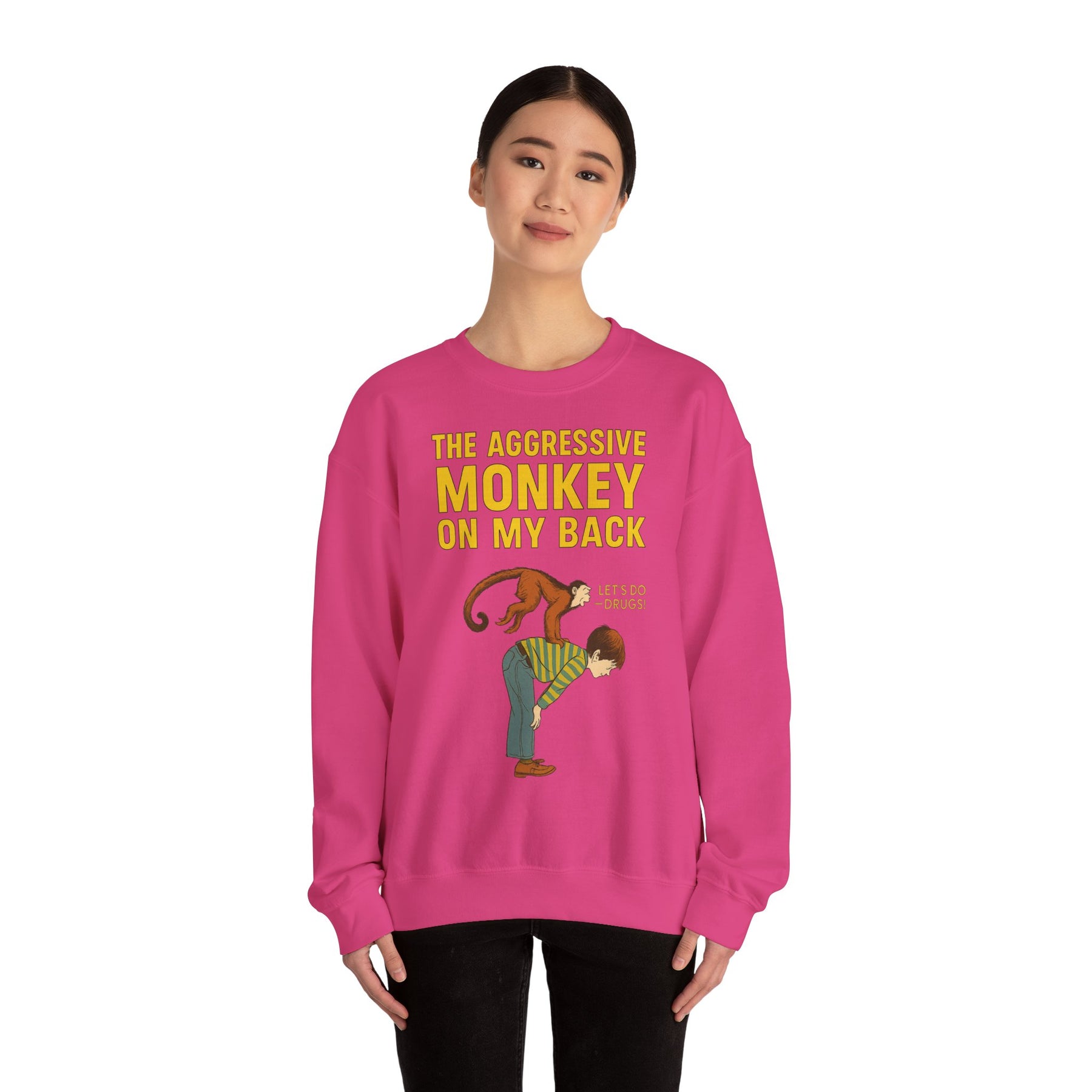 🐒 The Aggressive Monkey on My Back –atire Sweatshirt im Retro-Stil – Freches Satire-Design für mutige Statements | True Insights
