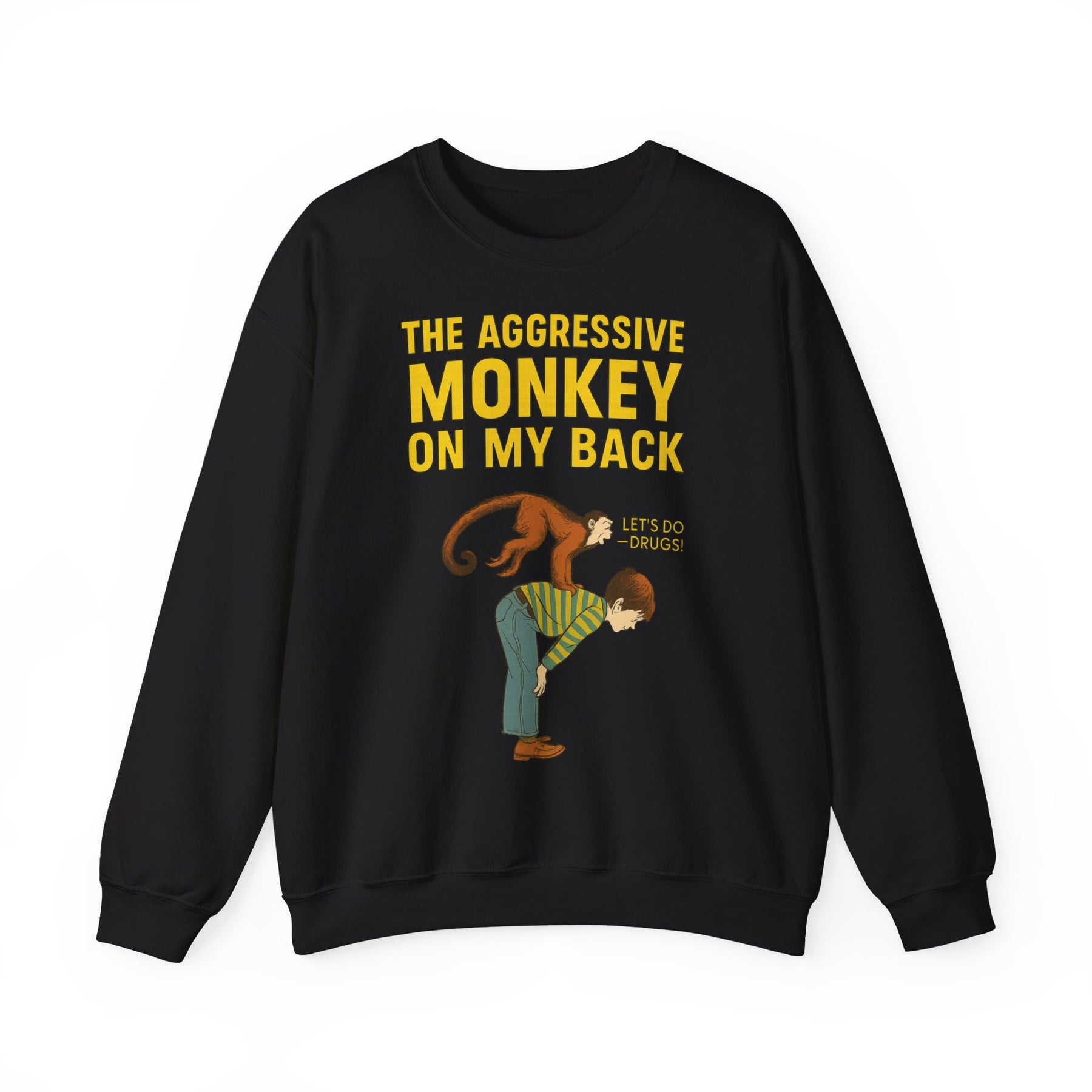 🐒 The Aggressive Monkey on My Back –atire Sweatshirt im Retro-Stil – Freches Satire-Design für mutige Statements | True Insights