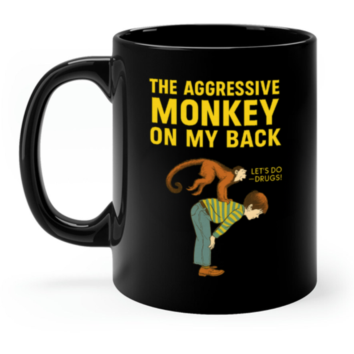 🐒 The Aggressive Monkey On My Back – Gesellschaftskritische Tasse im Kinderbuchstil-True Insights
