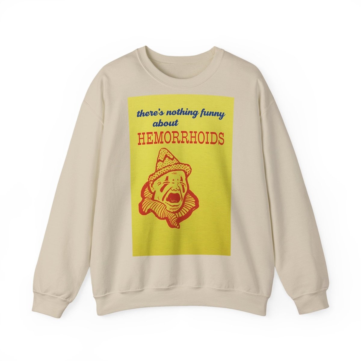 Sweatshirt – There's Nothing Funny About Hemorrhoids – Satire-Hoodie mit Clown-Motiv | True Insights Design mit Humor