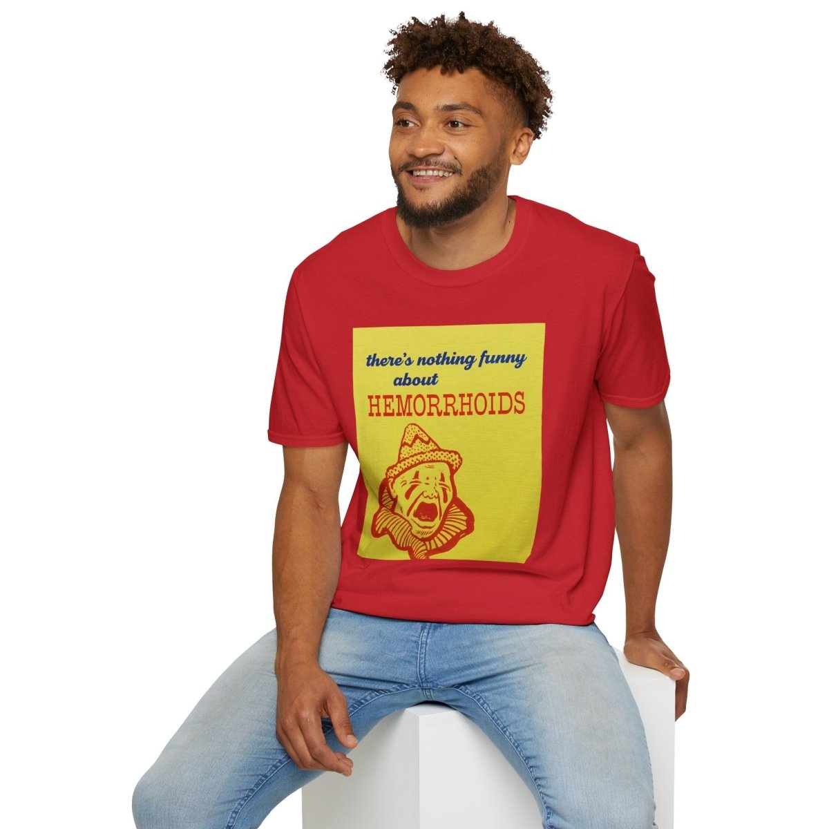There's Nothing Funny About Hemorrhoids – Satirisches Clown-Motiv Shirt – Freches Satire-Design für mutige Statements | True Insights