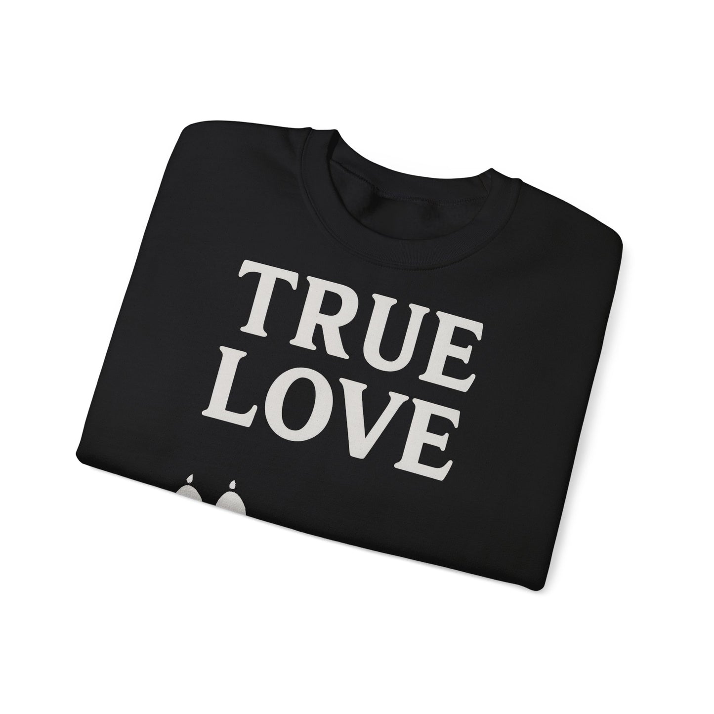 Sweatshirt – TRUE LOVE Sweatshirt | True Insights Design mit Humor