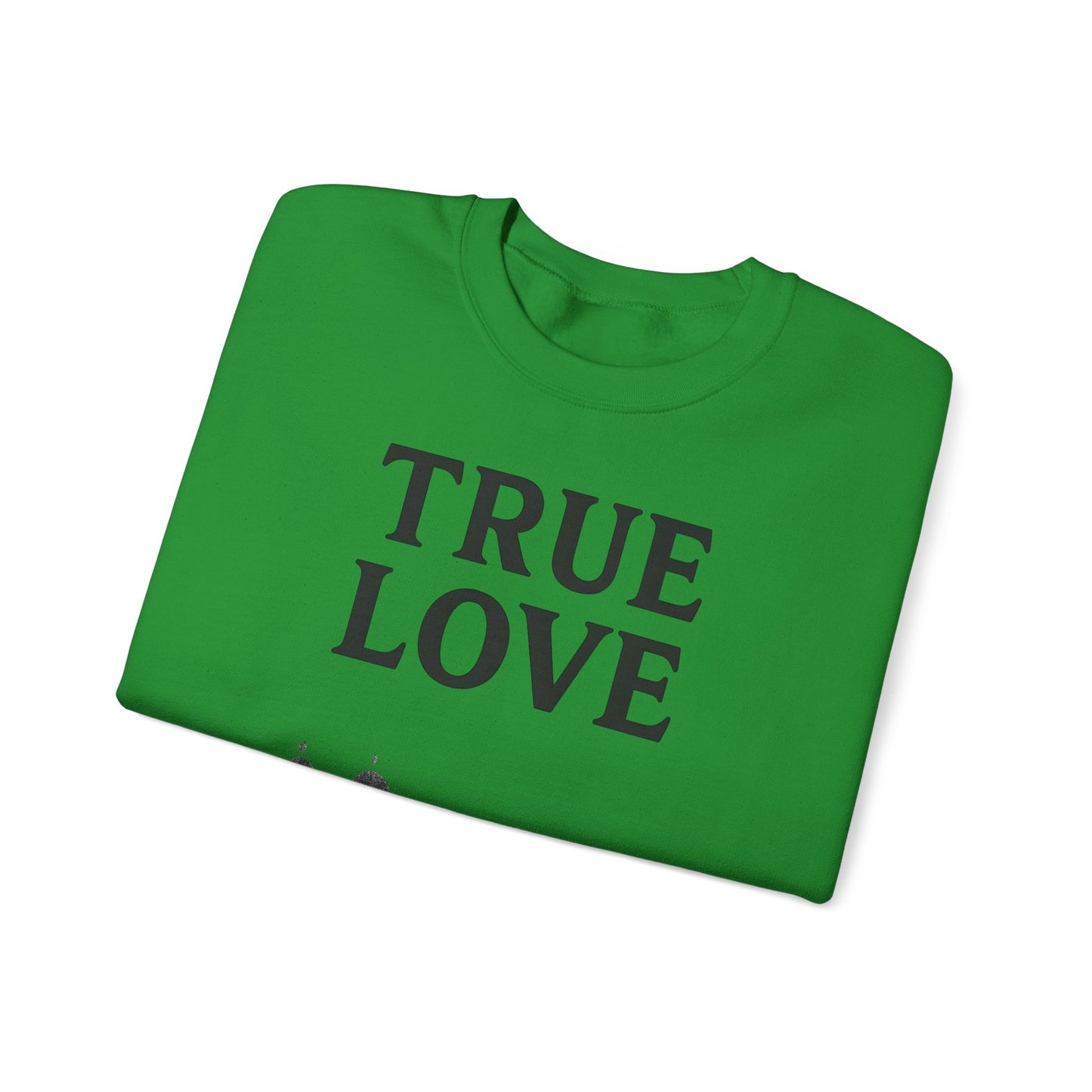 Sweatshirt – TRUE LOVE Sweatshirt | True Insights Design mit Humor
