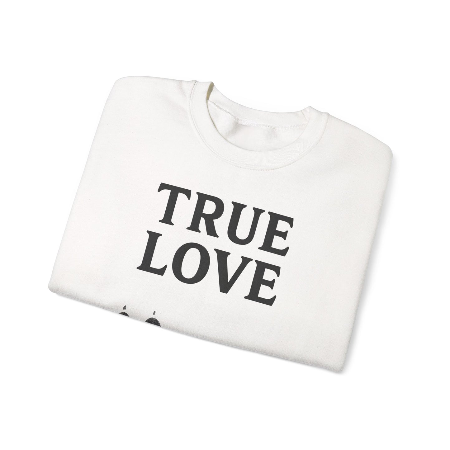 Sweatshirt – TRUE LOVE Sweatshirt | True Insights Design mit Humor