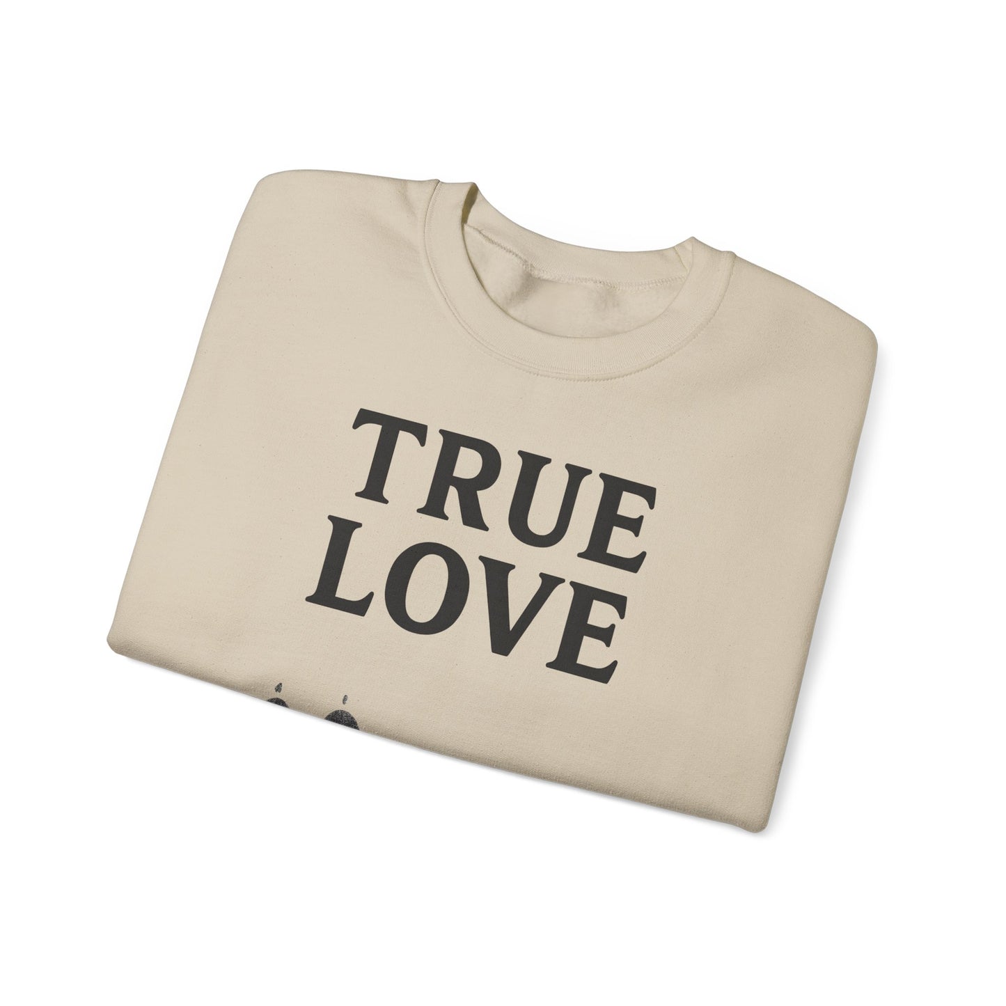 Sweatshirt – TRUE LOVE Sweatshirt | True Insights Design mit Humor