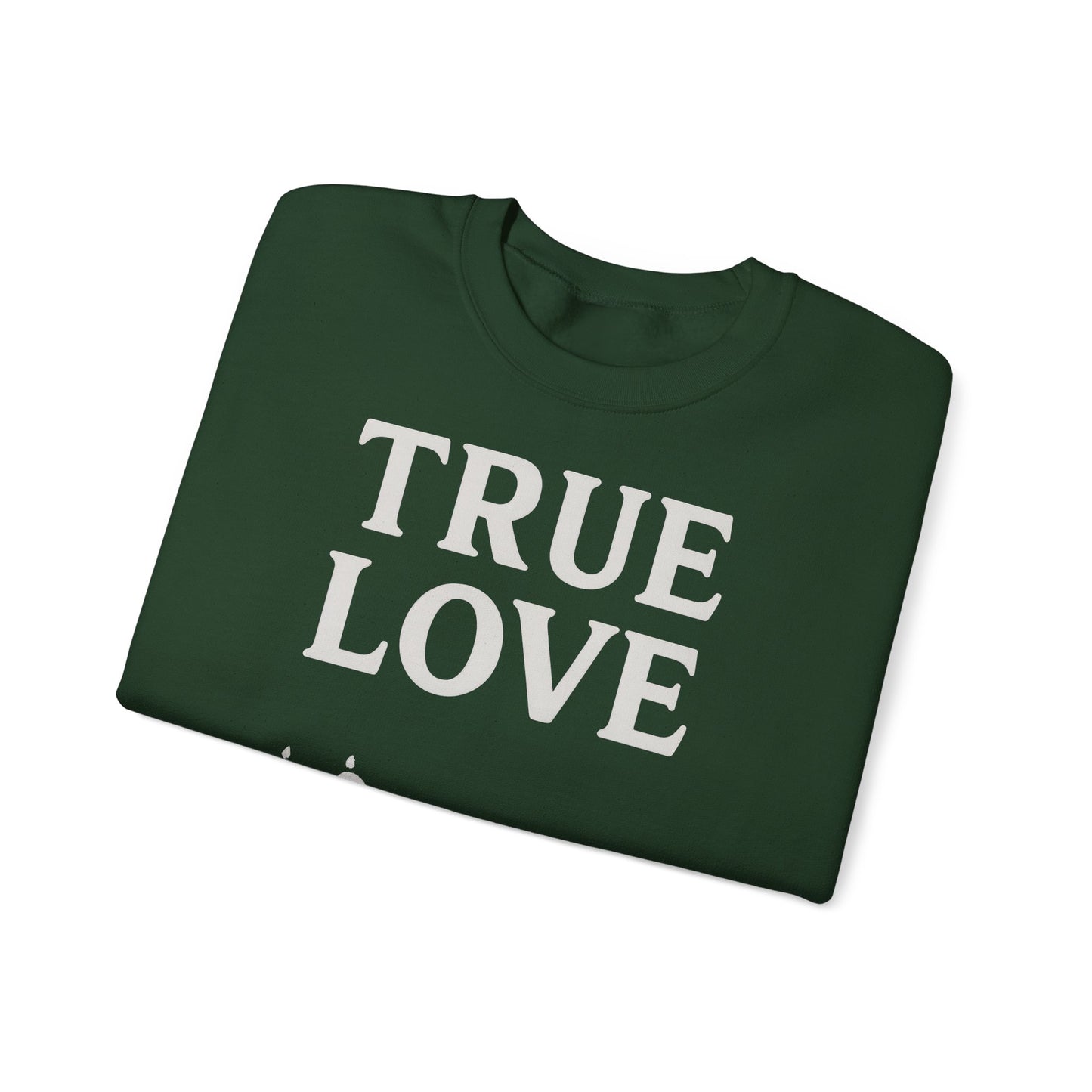 Sweatshirt – TRUE LOVE Sweatshirt | True Insights Design mit Humor