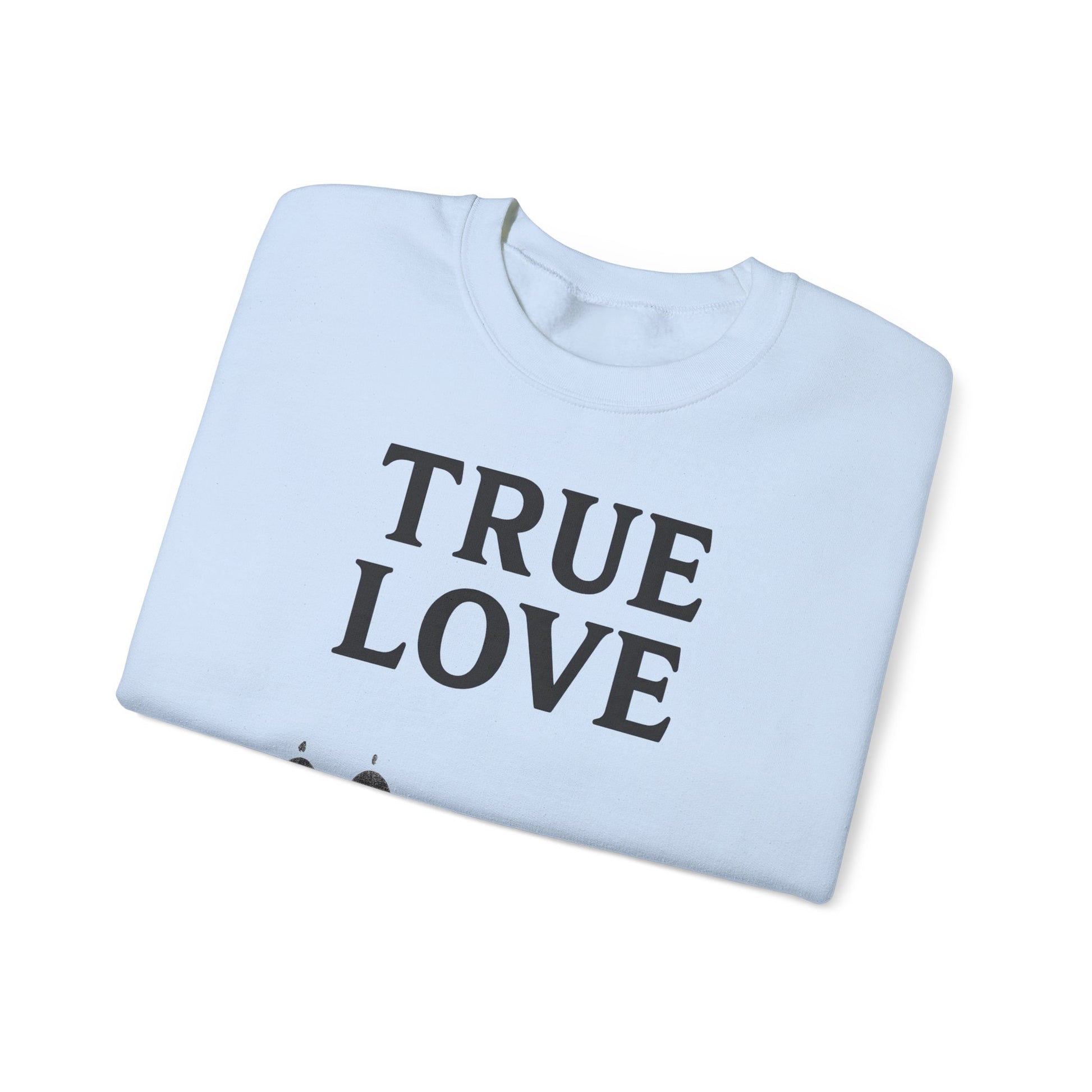 Sweatshirt – TRUE LOVE Sweatshirt | True Insights Design mit Humor