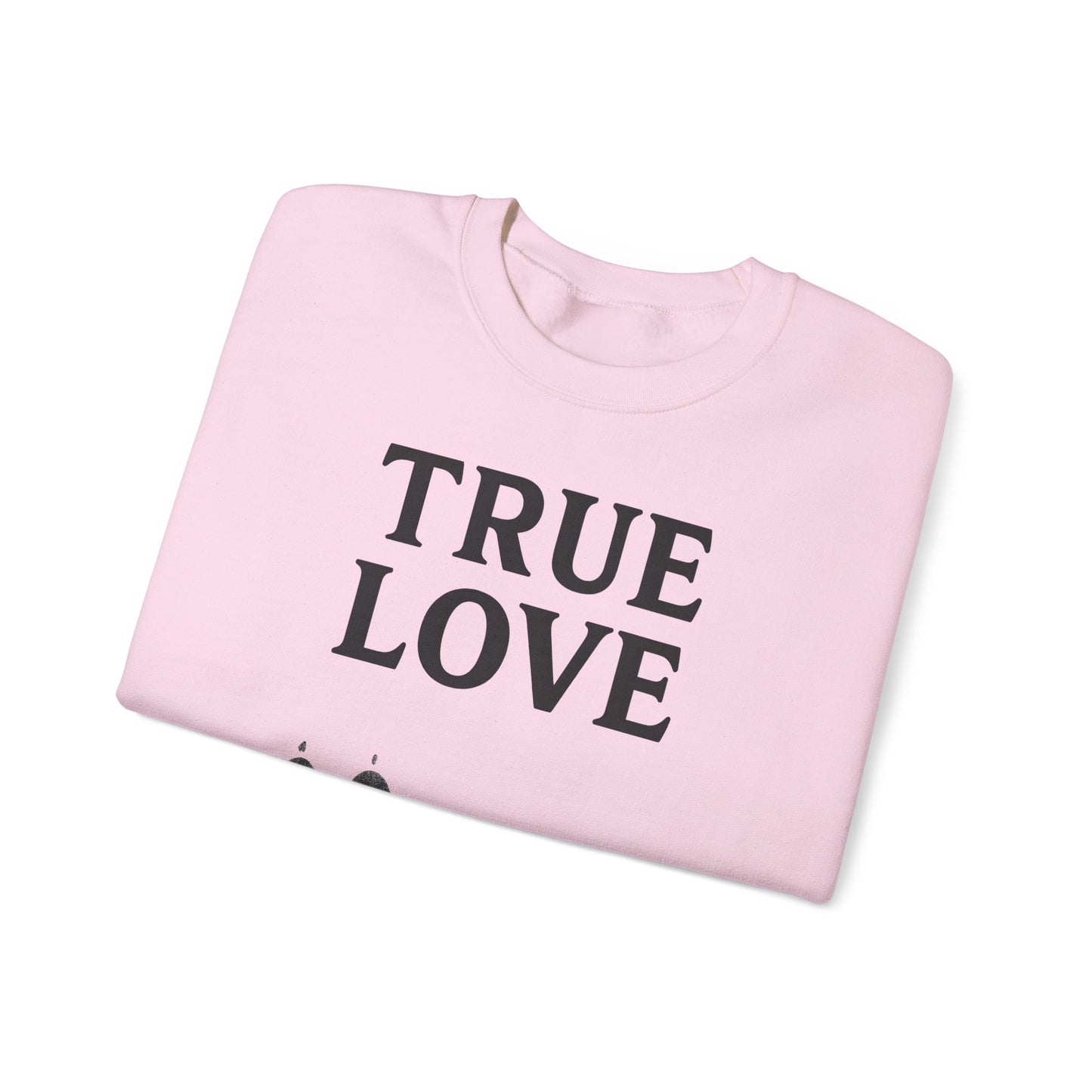 Sweatshirt – TRUE LOVE Sweatshirt | True Insights Design mit Humor