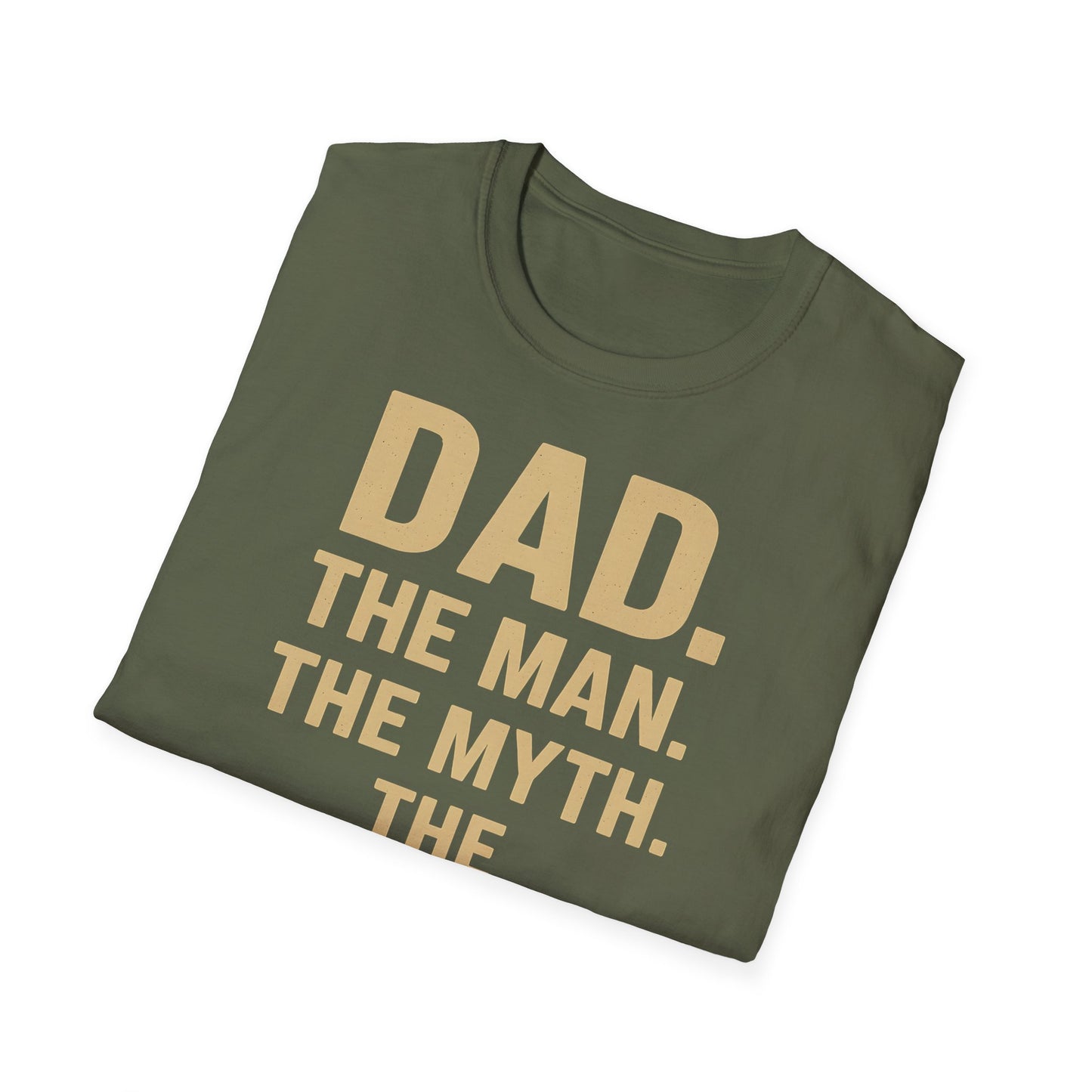Father's Day T-Shirt - "Dad. The man. The myth. The legend." – Freches Satire-Design für mutige Statements | True Insights